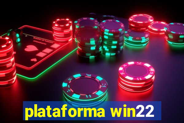 plataforma win22